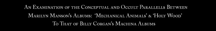 Marilyn Manson & Billy Corgan Occult & Conceptual Parallels