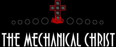 the Mechanical Christ