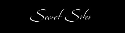 Secret Sites