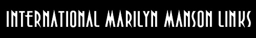 International Marilyn Manson Links