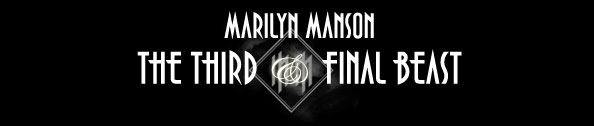 Marilyn Manson, The Third and Final Beast